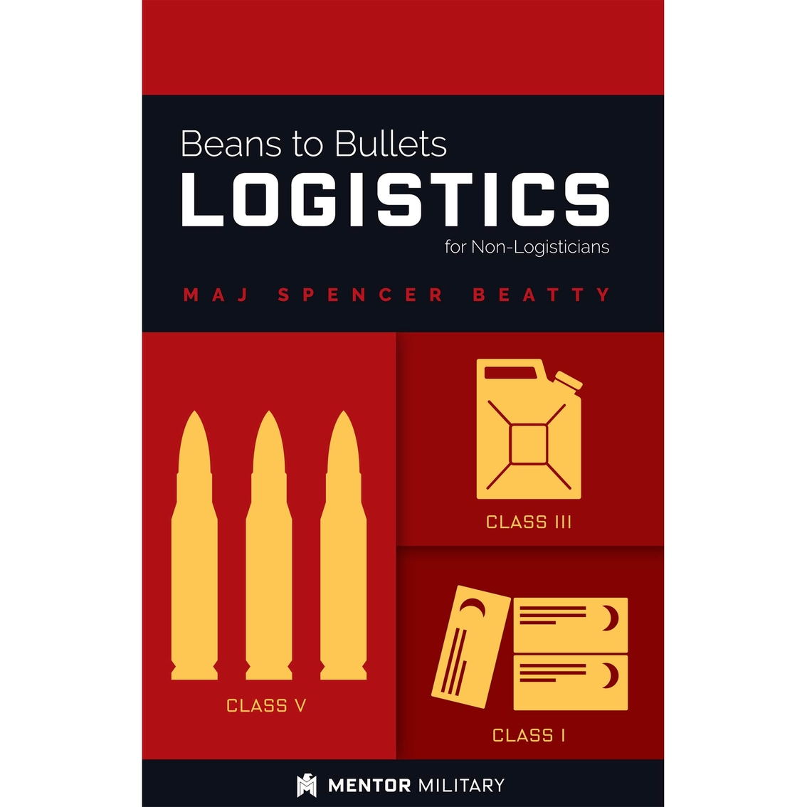 Outlet ❤️ BYRRD Beans To Bullets: Logistics For Non-Logisticians ⭐